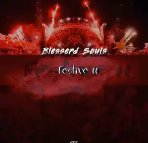 Blesserd Souls - Festive 2